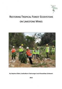 Restoring Tropical Forest Ecosystems on Limestone Mines